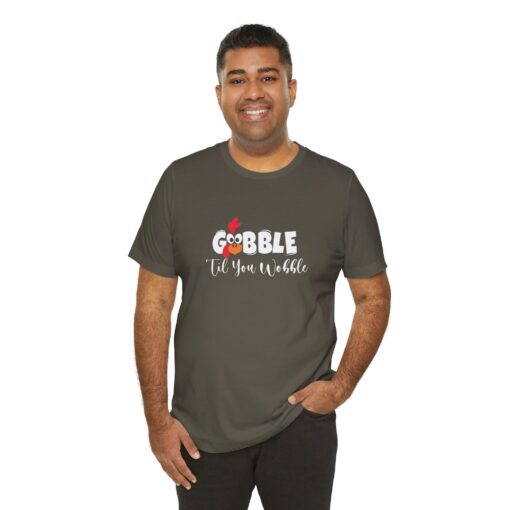 Gobble til You Wobble Thanksgiving Tee - Image 306