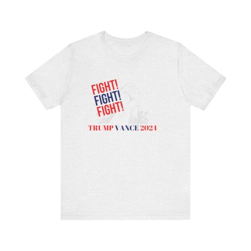 Trump Vance Fight Fight Fight Tee - Image 13