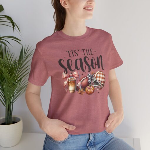 Tis The Season Fall Tee - Image 140