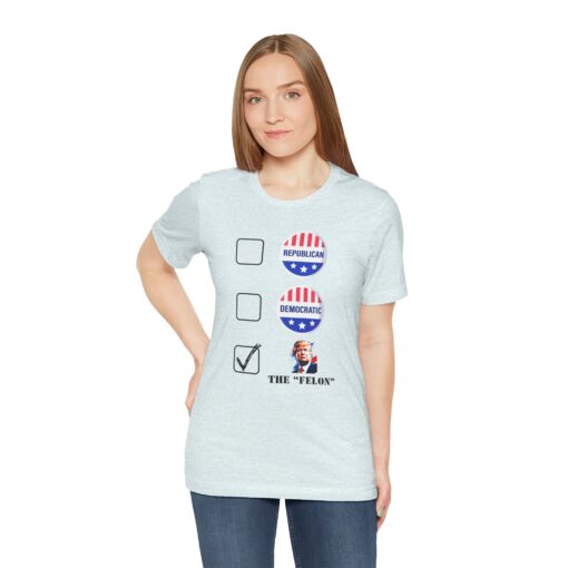 Trump "Felon" Sleeve Tee - Image 129