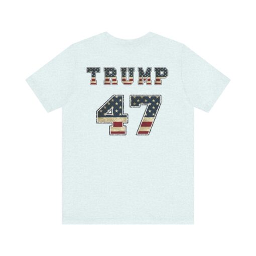 Trump 47 Pro Trump Tee - Image 148