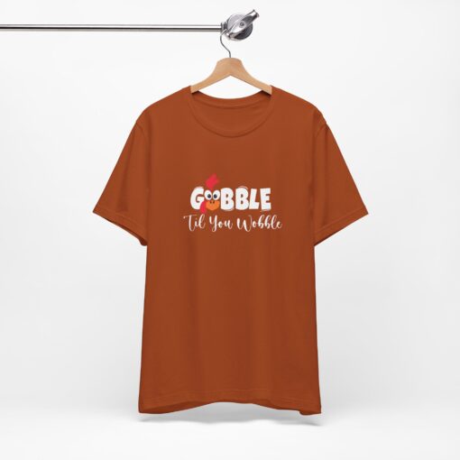 Gobble til You Wobble Thanksgiving Tee - Image 239