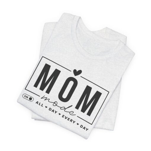 Mom Mode shirt - Image 92