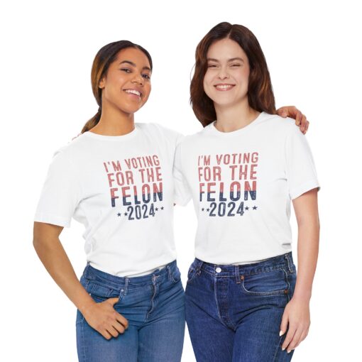 Voting for The Felon Tee - Image 27