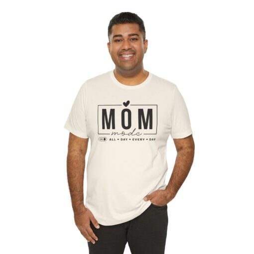 Mom Mode shirt - Image 161