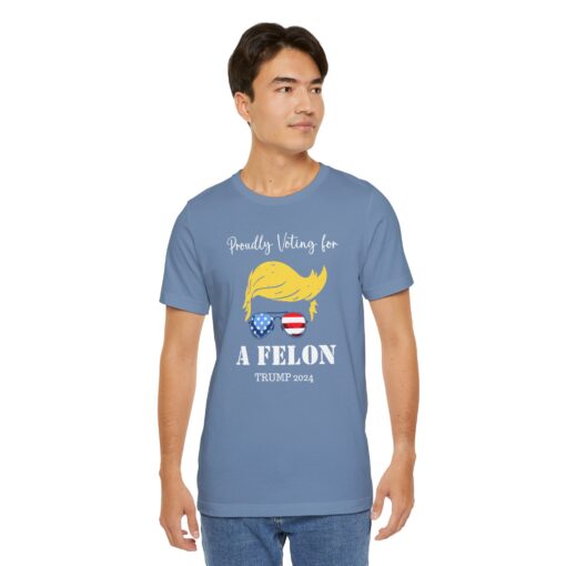 Still Voting for a Felon Trump Tee - Image 165