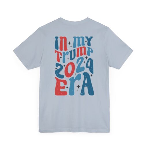 Trump Era Tee - Image 4