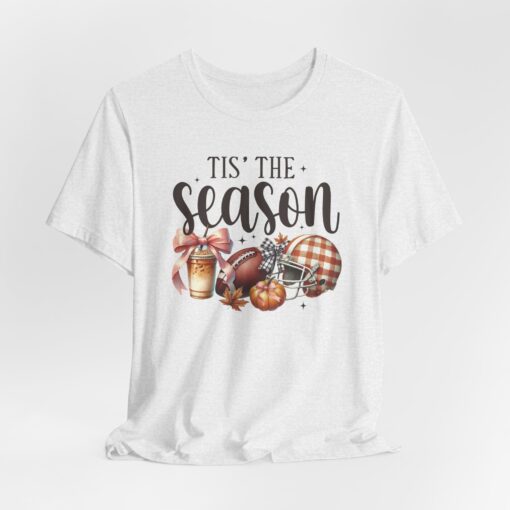 Tis The Season Fall Tee - Image 64