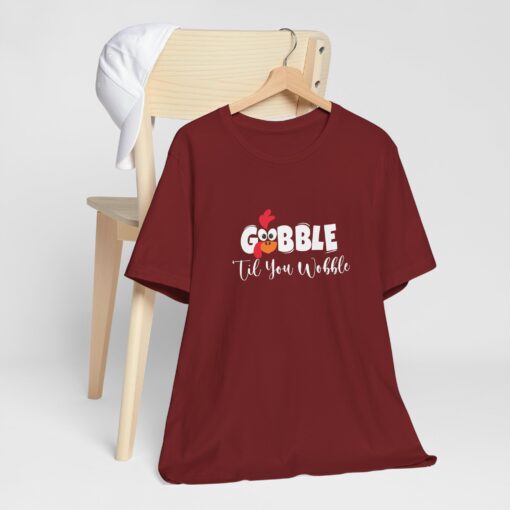 Gobble til You Wobble Thanksgiving Tee - Image 356