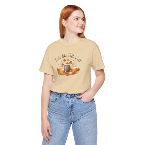 Feels Like Fall Y'all T-Shirt - Image 105