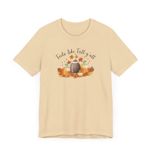 Feels Like Fall Y'all T-Shirt - Image 90