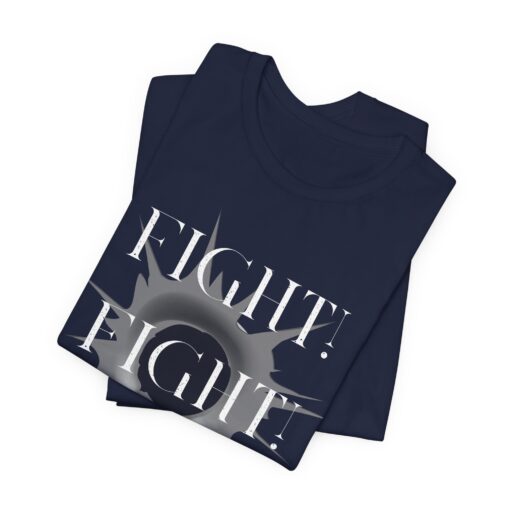 Fight, Fight, Fight Tee - Image 5