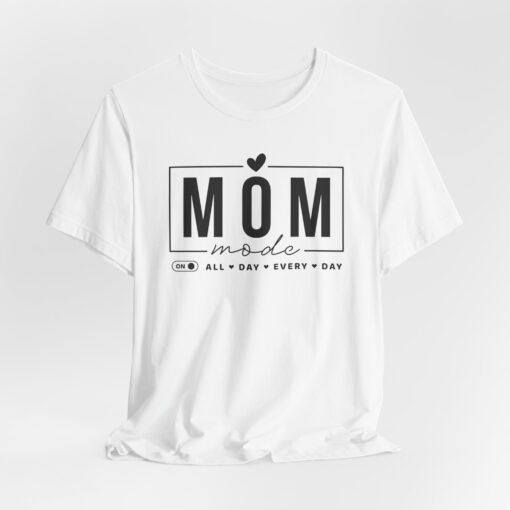 Mom Mode shirt - Image 35