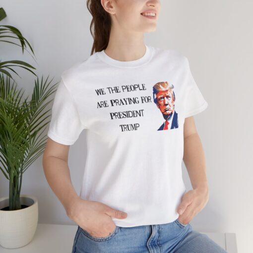 Praying for President Trump Tee - Image 53