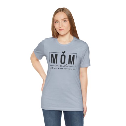 Mom Mode shirt - Image 303