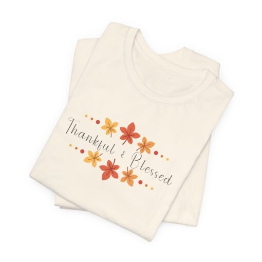 Thankful & Blessed Shirt - Image 179