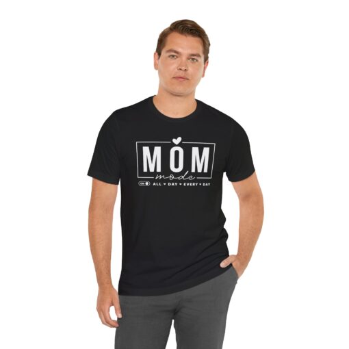 Mom Mode shirt - Image 130