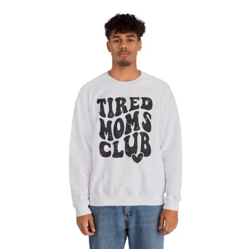 Tired Moms Club Sweatshirt - Image 27