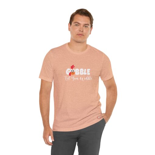 Gobble til You Wobble Thanksgiving Tee - Image 188