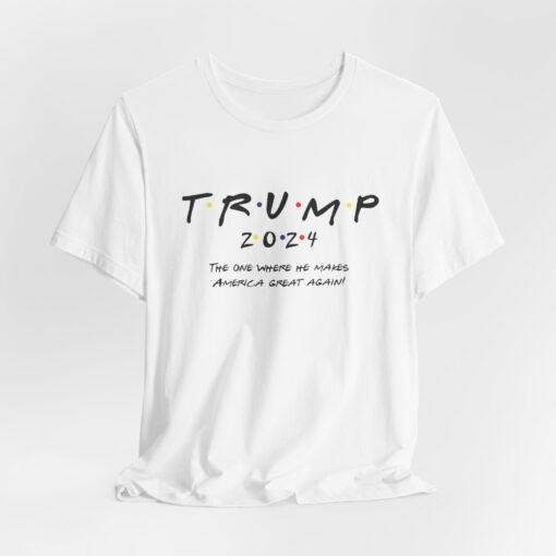 Trump 2024 "Friends" Tee - Image 6