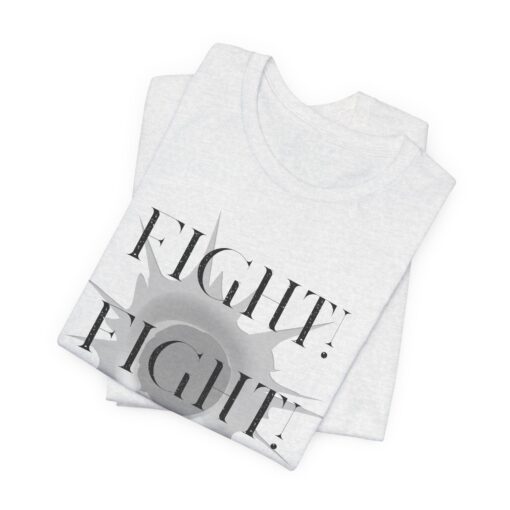 Fight, Fight, Fight Tee - Image 63