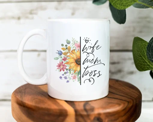 Wife mom boss mug